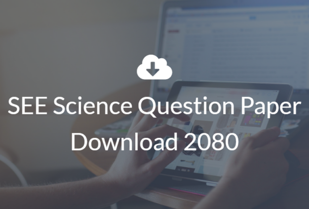 SEE Science Question Paper Download 2080